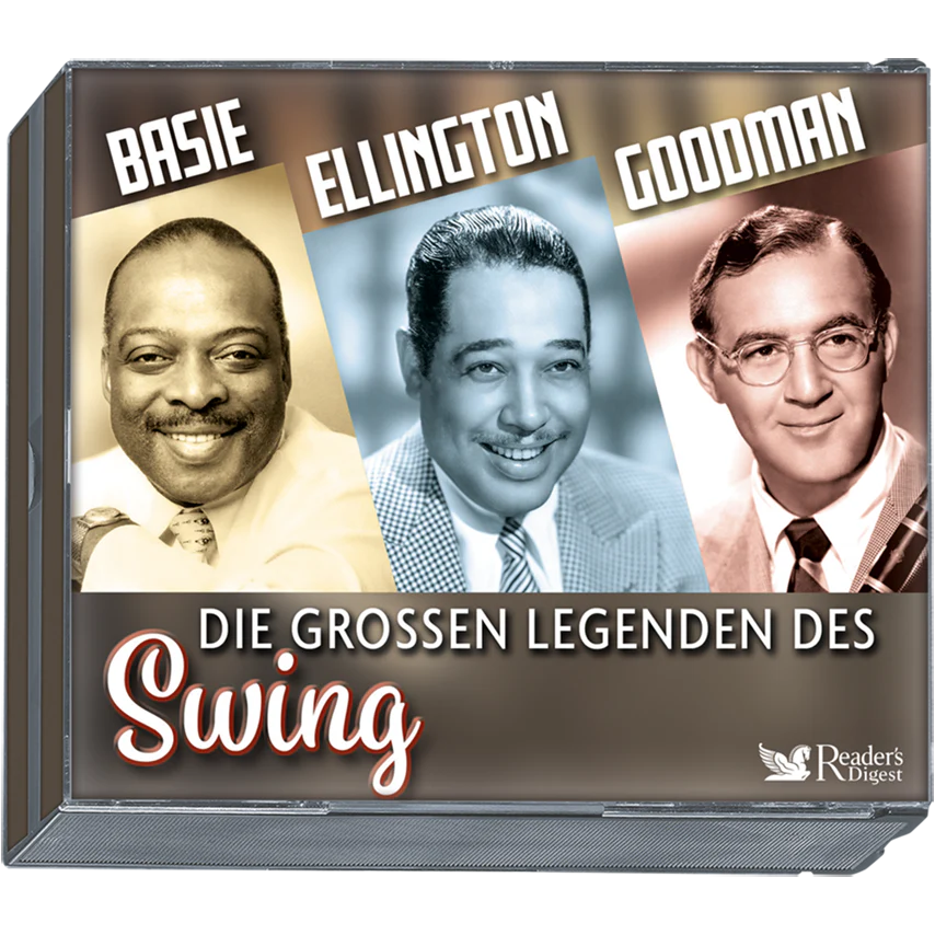 Basie - Ellington - Goodman: Die großen Legenden des Swing