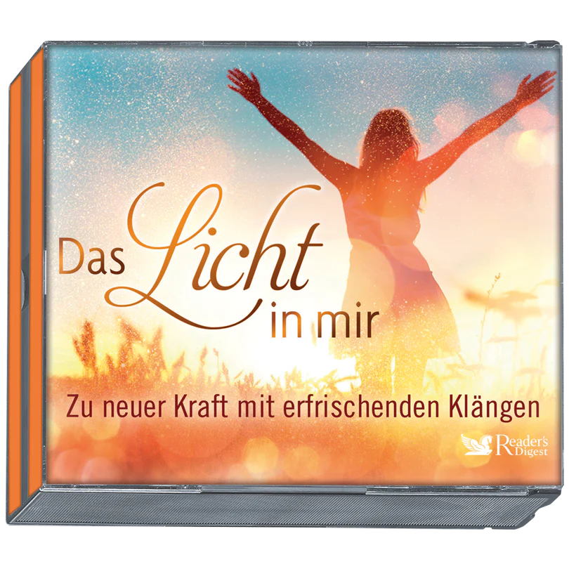 Das Licht in mir - Zu neuer Kraft mit erfrischenden Klängen