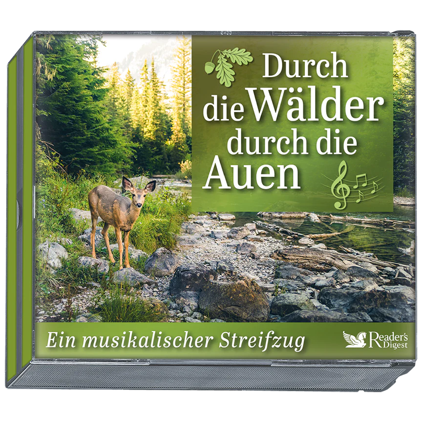 Durch die Wälder, durch die Auen - Ein musikalischer Streifzug
