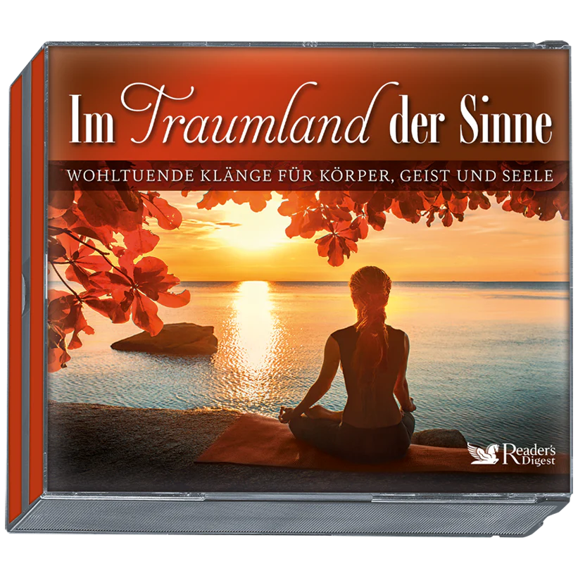 Im Traumland der Sinne - Wohltuende Klänge für Körper, Geist und Seele