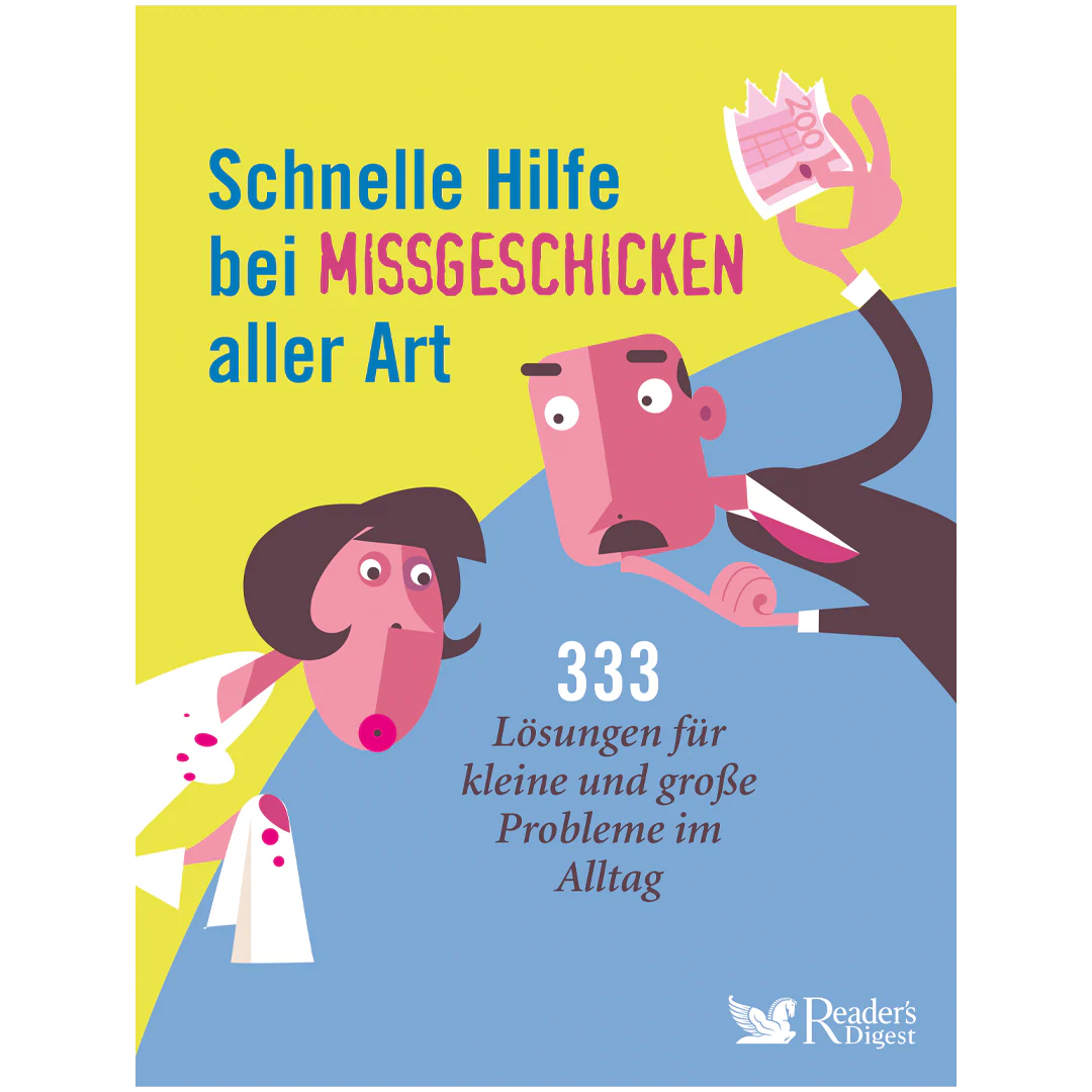 Schnelle Hilfe bei Missgeschicken aller Art