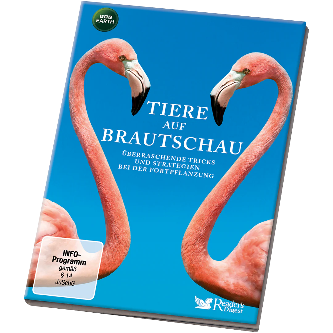 Tiere auf Brautschau - Überraschende Tricks und Strategien bei der Fortpflanzung