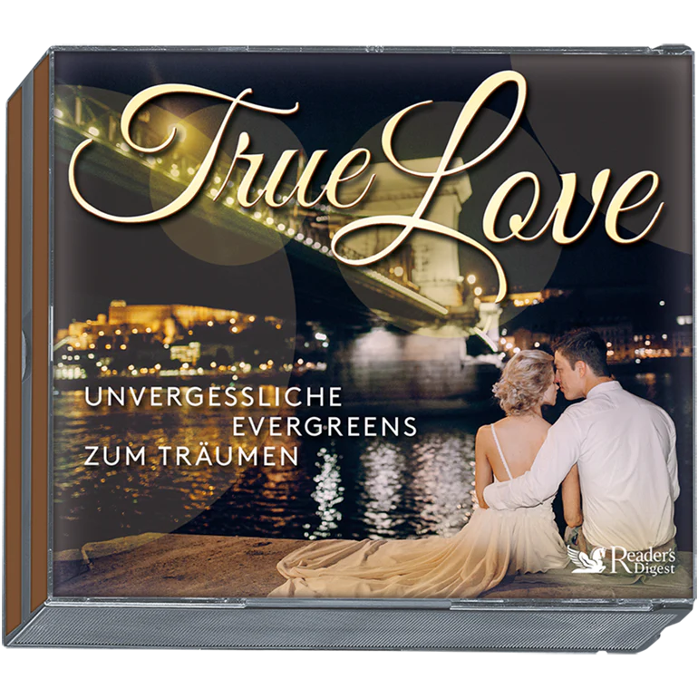True Love - Unvergessliche Evergreens zum Träumen